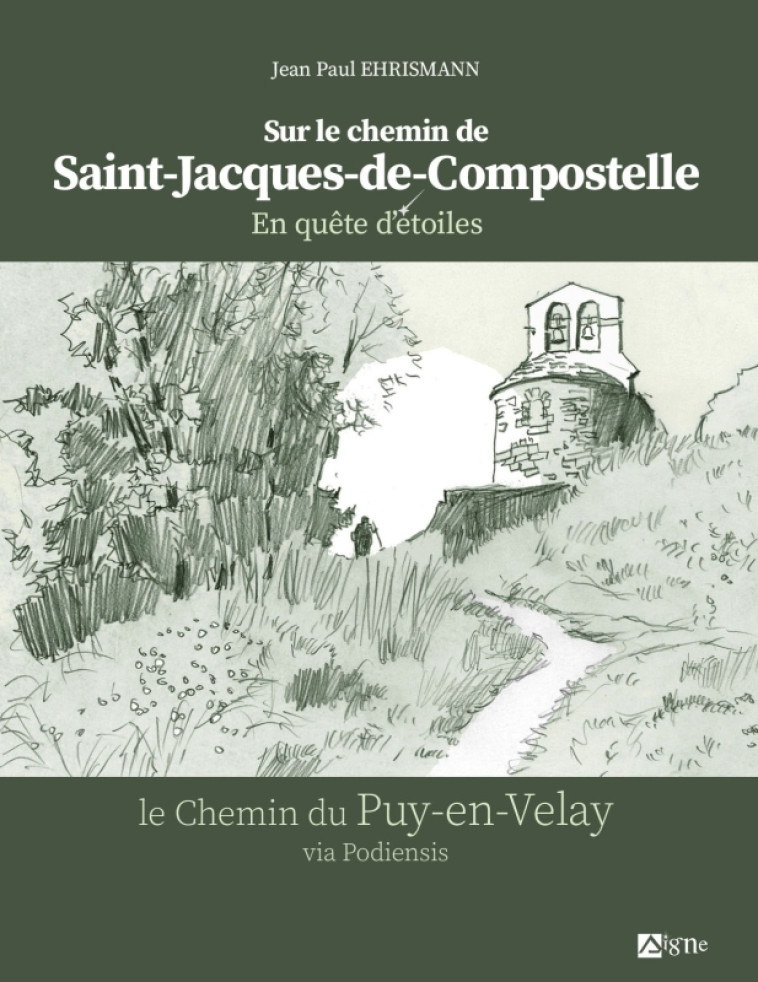 Quête d'étoiles sur le chemin de compostelle - EHRISMANN Jean-Paul - SIGNE