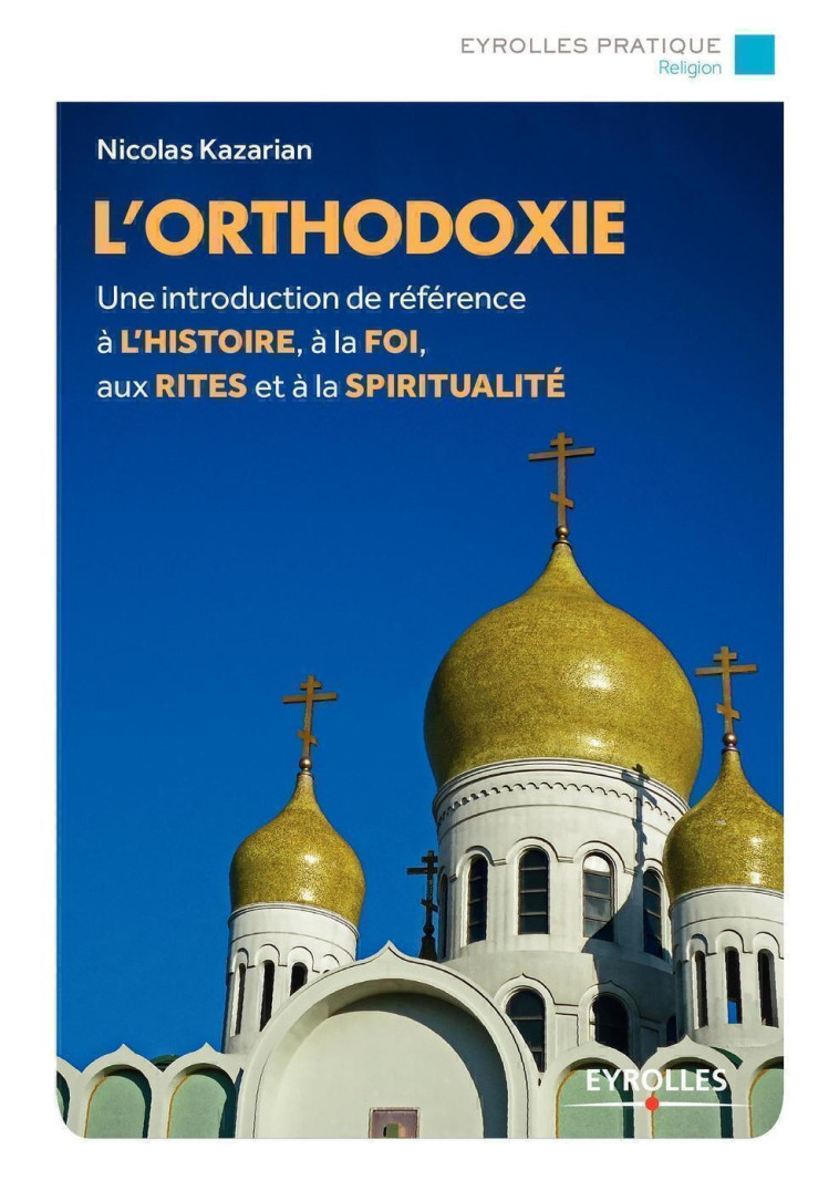 L'orthodoxie - Kazarian Nicolas - EYROLLES