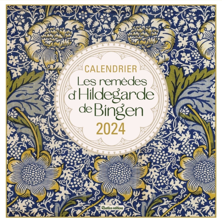 Calendrier Les remèdes d'Hildegarde de Bingen 2024 - XXX - RUSTICA