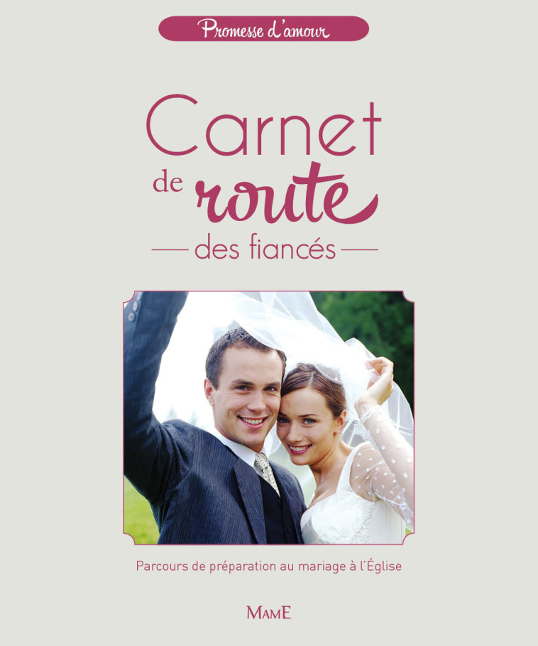 Carnet de route des fiancés - NE - Villeminot Jean - MAME