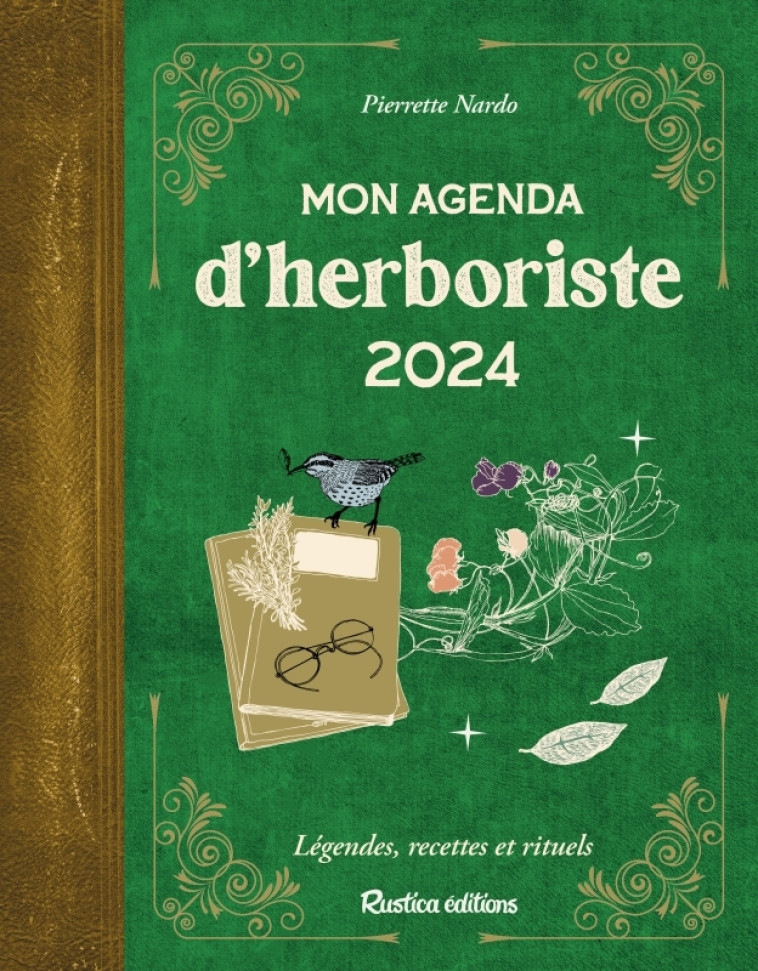 Mon agenda d'herboriste 2024 - Nardo Pierrette - RUSTICA