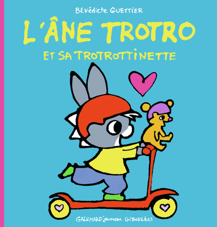 L'âne Trotro et sa trotrottinette - Guettier Bénédicte - GALL JEUN GIBOU