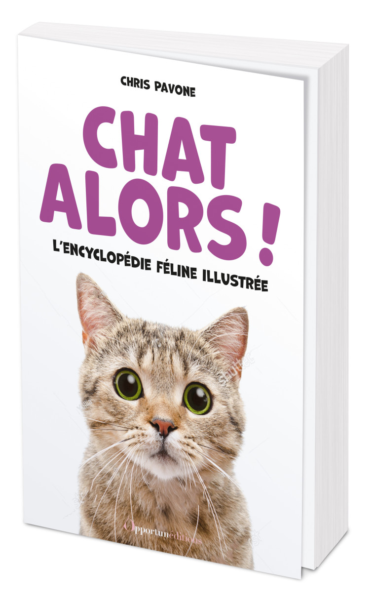 Chat Alors ! - Pavone Chris - OPPORTUN