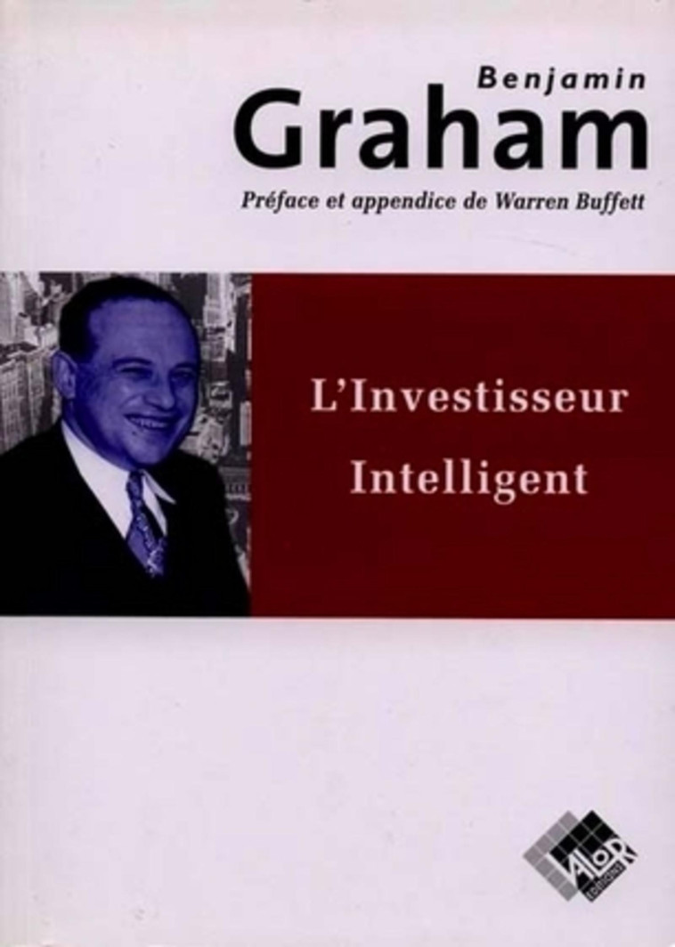 L'investisseur intelligent - Graham B. - VALOR