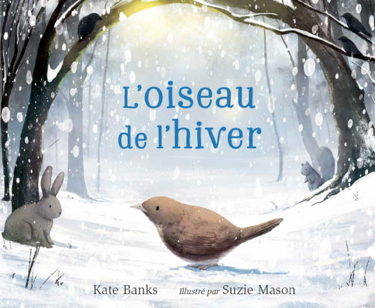 L'OISEAU DE L'HIVER - Mason Suzie - 1 2 3 SOLEIL