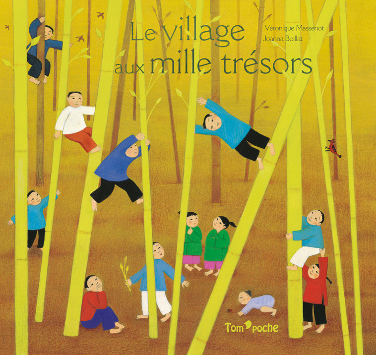 LE VILLAGE AUX MILLE TRÉSORS - Massenot Véronique, Boillat Joanna - TOM POCHE