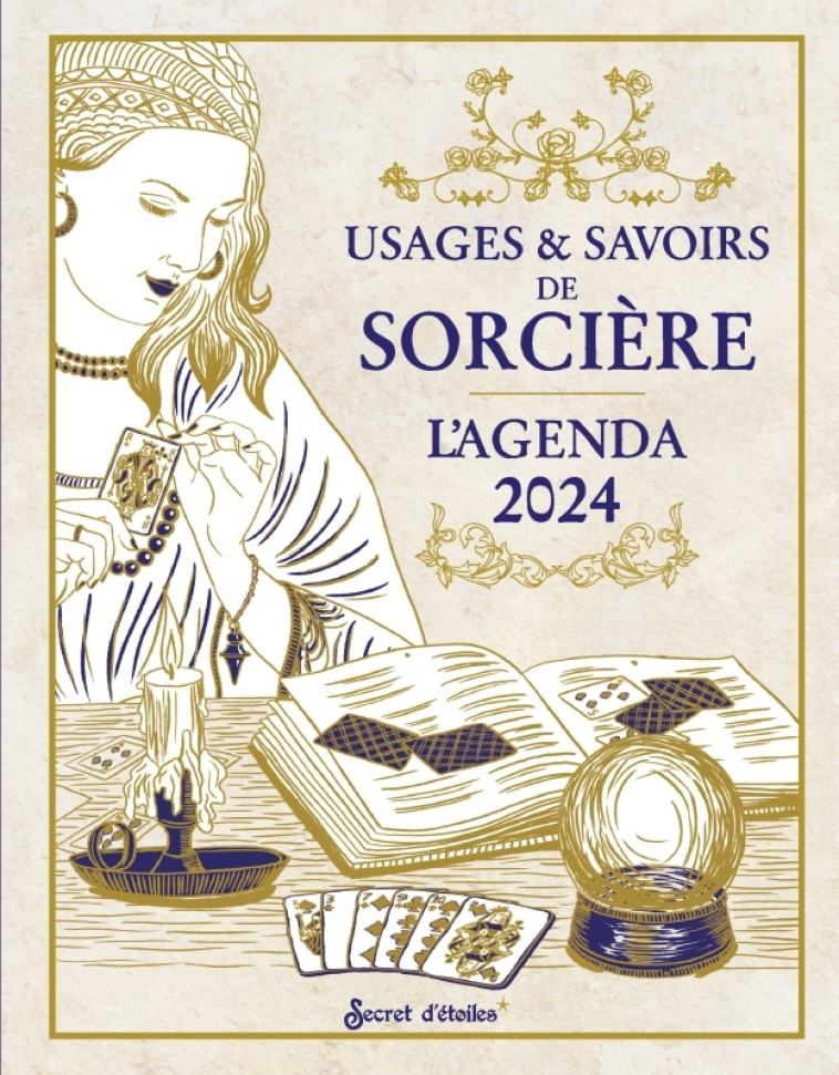 L'agenda des usages & savoirs de sorcière 2024 - Collectif Collectif, Collectif  - SECRET ETOILES