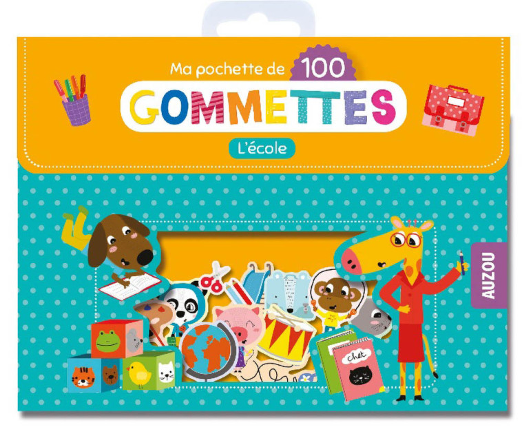 MA POCHETTE DE GOMMETTES - 100 GOMMETTES L'ÉCOLE - Chauvet Isabelle - AUZOU