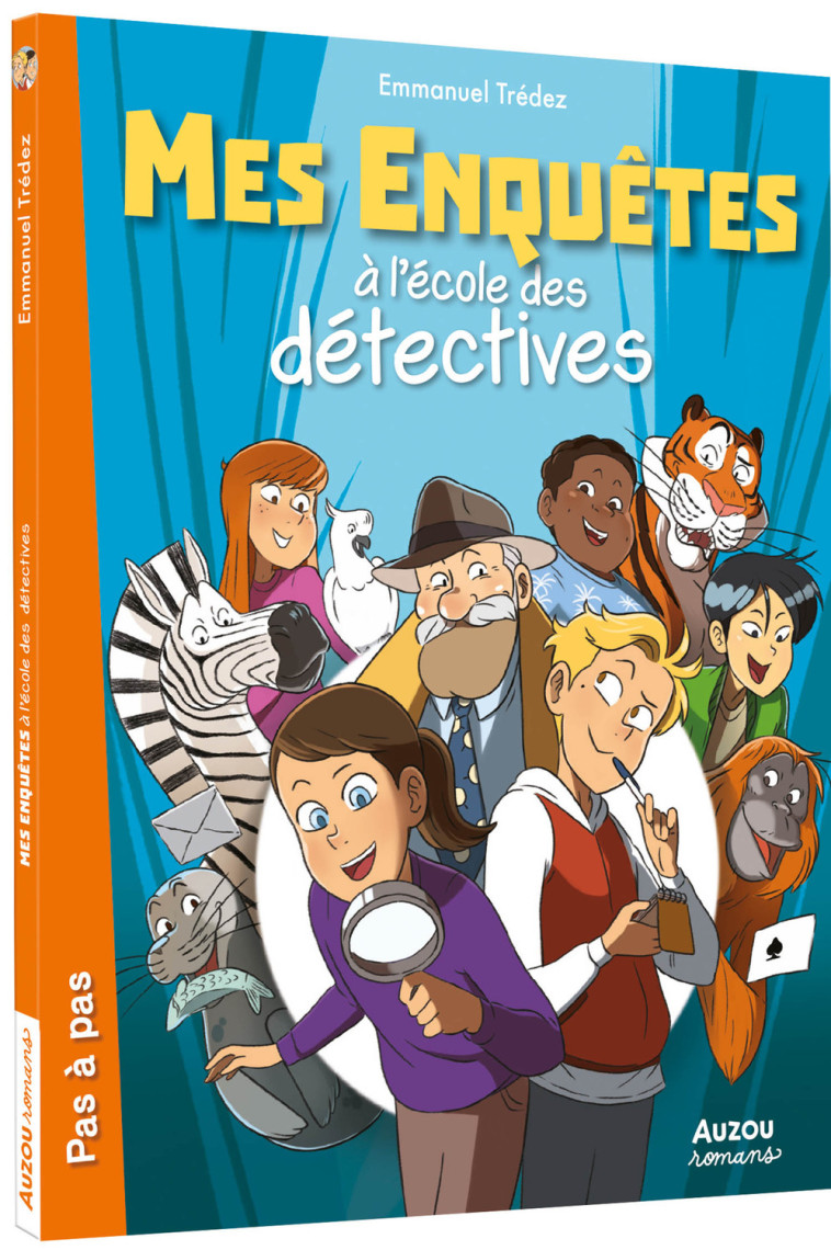 MES ENQUÊTES À L'ÉCOLE DES DÉTECTIVES - Trédez Emmanuel Trédez Emmanuel, Auren Auren, tredez emmanuel , Auren  - AUZOU