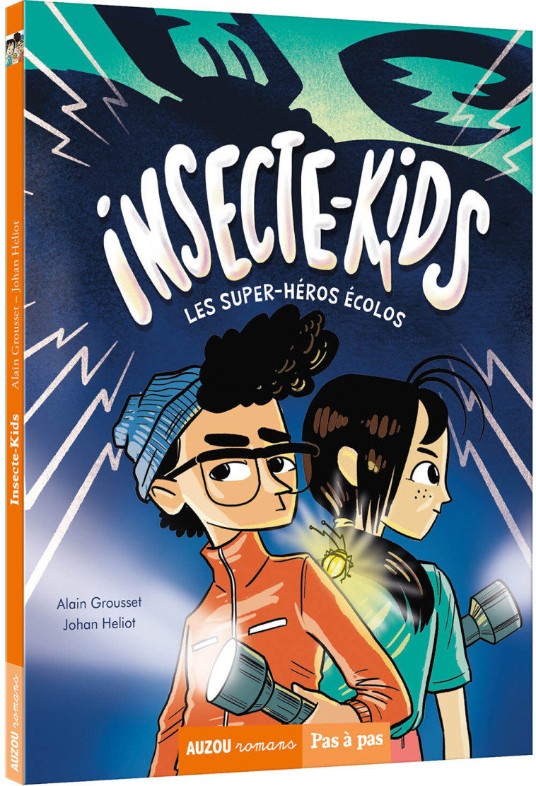 INSECTE-KIDS - LES SUPERHEROS ECOLOS - Grousset Alain, Johan HELIOT Johan HELIOT, CEEJ Rowland - AUZOU