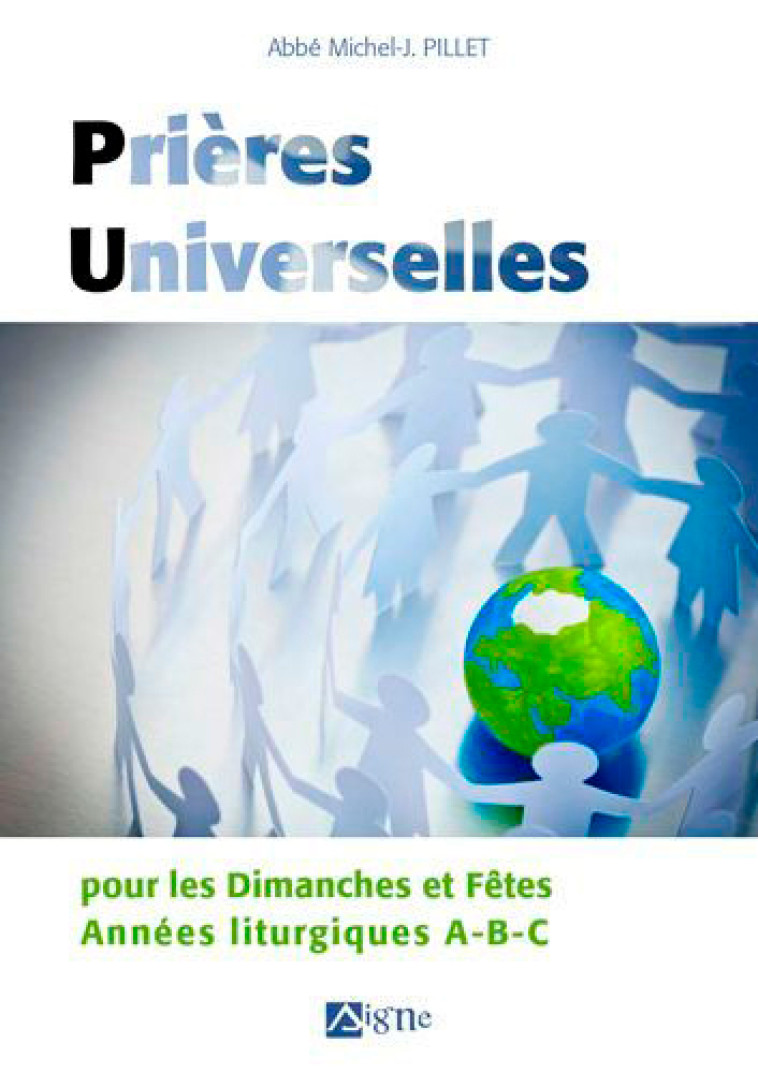 Prieres Universelles - PILLET Michel-Jean - SIGNE