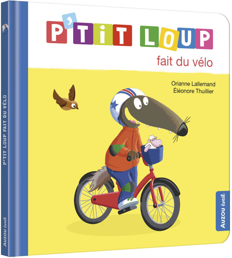 P'TIT LOUP FAIT DU VÉLO - Lallemand Orianne, THUILLIER Éléonore - AUZOU