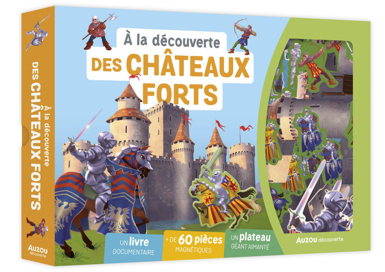 À LA DÉCOUVERTE DES CHÂTEAUX FORTS - Le Loarer Bénédicte, BUTYN Laetitia, Poux Guillaume - AUZOU