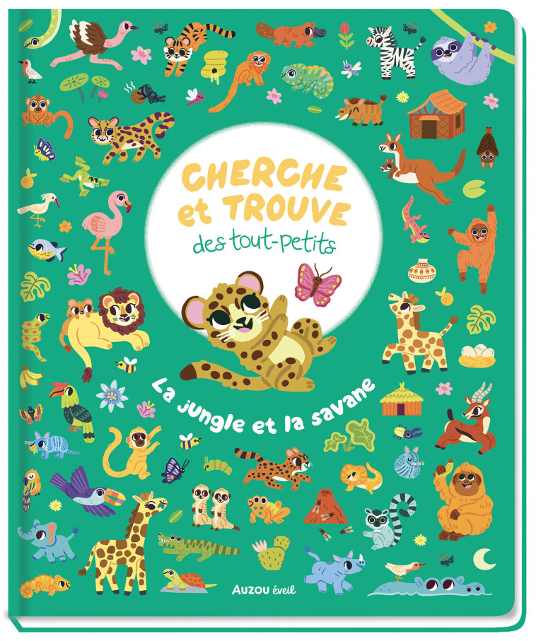 CHERCHE ET TROUVE DES TOUT-PETITS - LA JUNGLE ET LA SAVANE - Doyle Lizzy - AUZOU