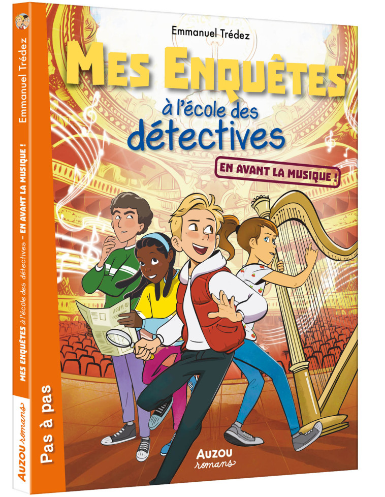 MES ENQUÊTES À L'ÉCOLE DES DÉTECTIVES - TOME 7 - EN AVANT LA MUSIQUE ! - Trédez Emmanuel Trédez Emmanuel, Auren Auren, TAYAL Amit, tredez emmanuel , Auren  - AUZOU