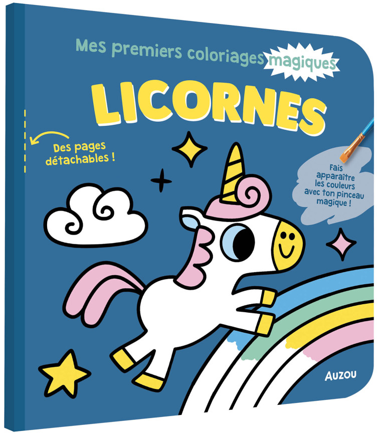 MES PREMIERS COLORIAGES - LICORNES - Americo Tiago - AUZOU