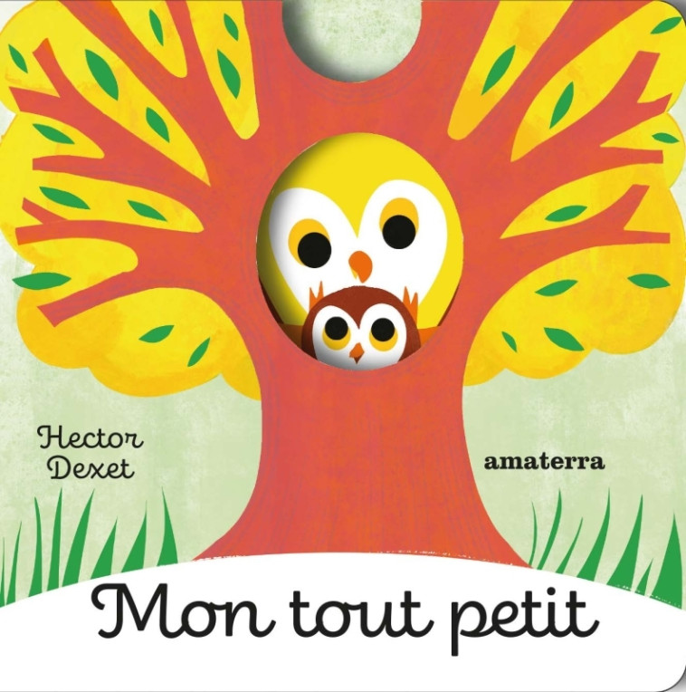 Mon tout petit - Dexet Hector - AMATERRA