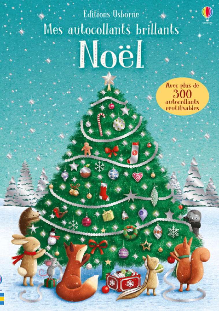 Noël - Mes autocollants brillants - Patchett Fiona, Newman Gray James, Beevers Emily, Souchon Eléonore - USBORNE