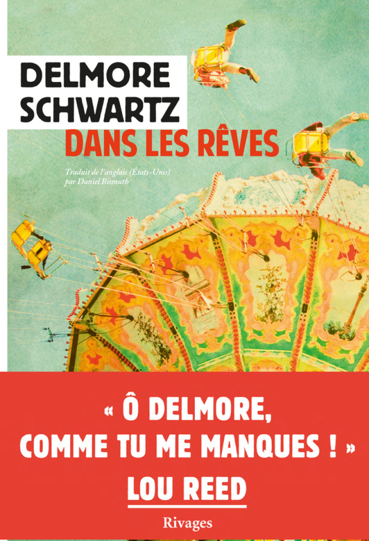 Dans les rêves - Schwartz Delmore, Reed Lou, Clermont Thierry, Bismuth Daniel - RIVAGES