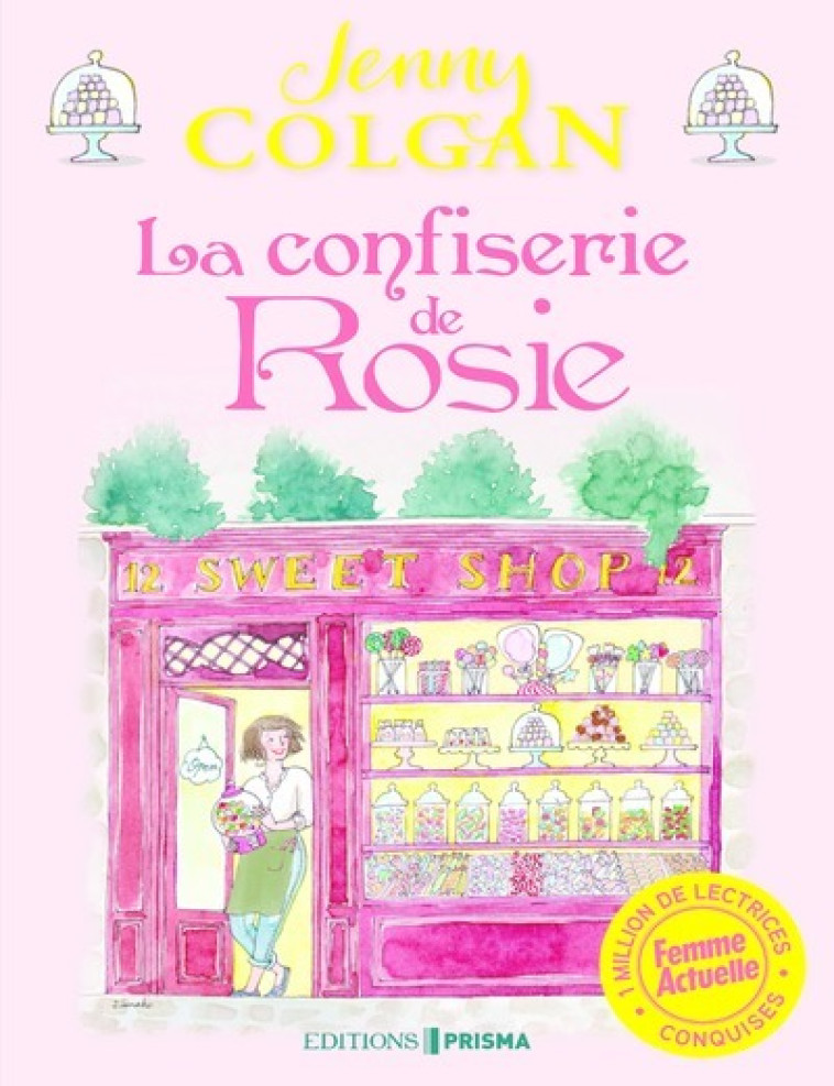 La confiserie de Rosie - Colgan Jenny, Motet Laure - EDITIONS PRISMA