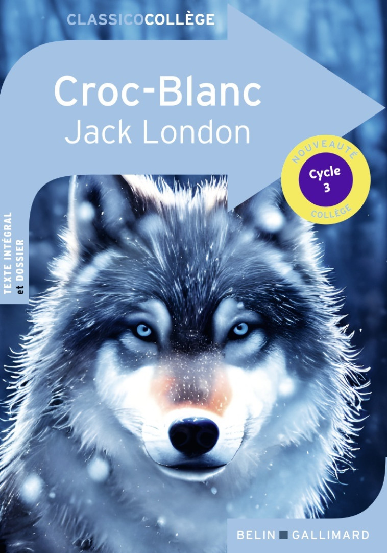 Croc-blanc - London Jack, Moreau Catherine - BELIN EDUCATION