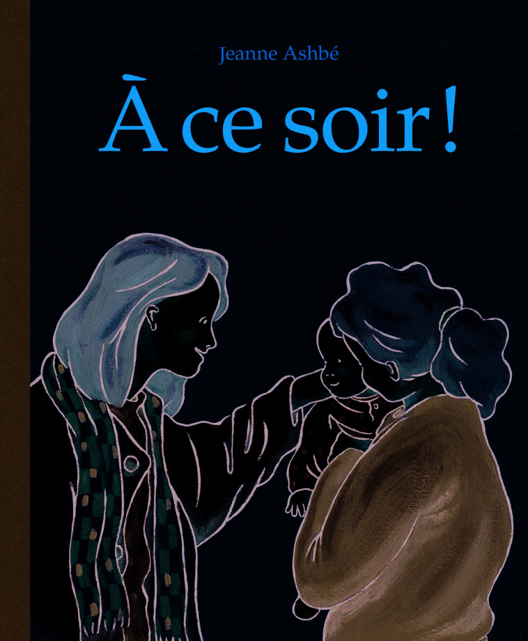 Ce soir ! (A) - ASHBE JEANNE - EDL