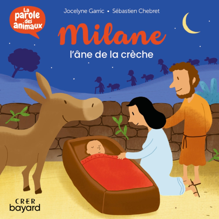 Milane, l'âne de la crèche - La parole des animaux - Chebret Sébastien, TRICONTINE TRICONTINE - CRER BAYARD