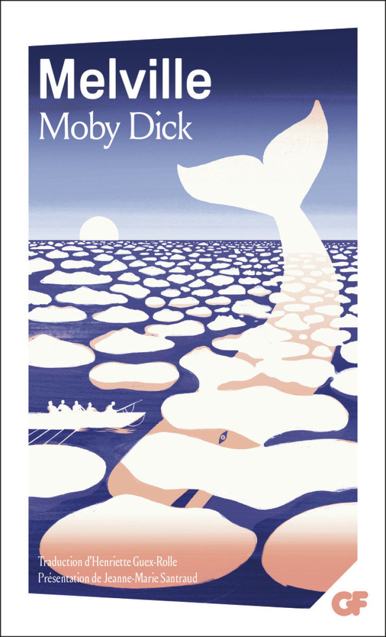 Moby Dick - MELVILLE Herman, Santraud Jean-Marie, Guex-Rolle Henriette - FLAMMARION