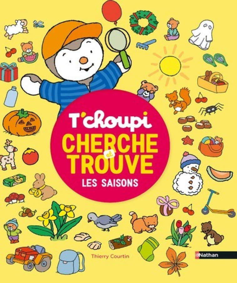 T'choupi - Cherche et trouve les saisons - Courtin Thierry - NATHAN