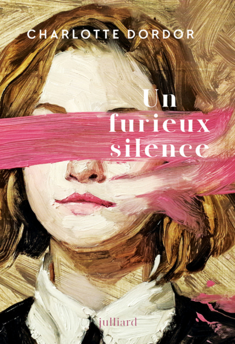 Un furieux silence - Dordor Charlotte - JULLIARD