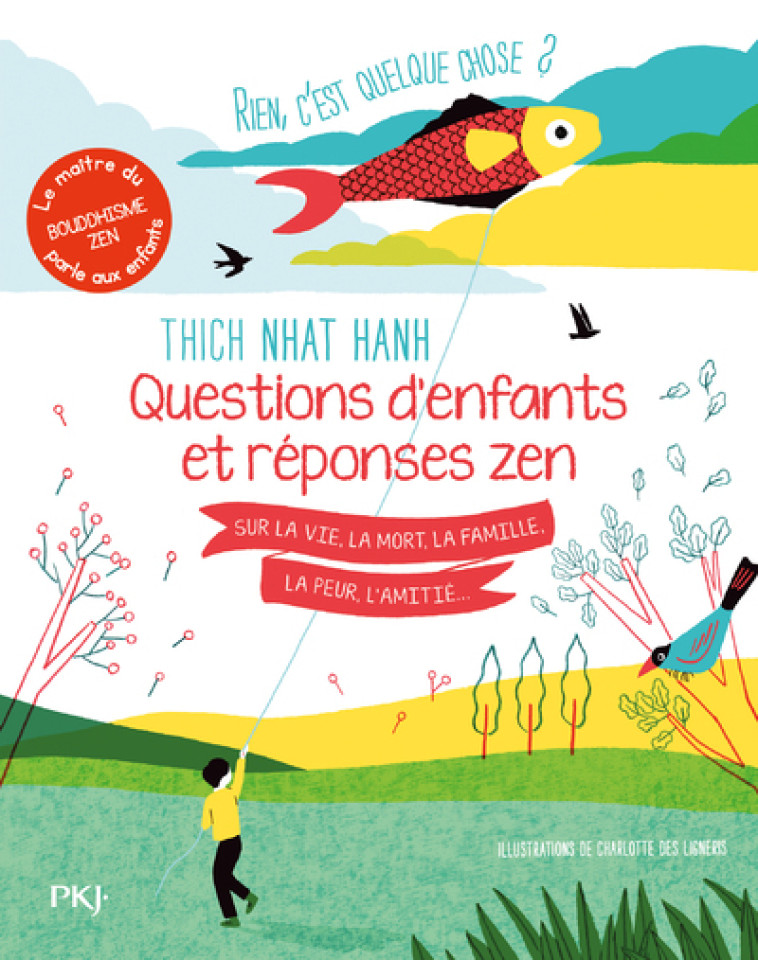 Rien c'est quelque chose ? Questions d'enfants et réponses z - Nhat Hanh Thich, Des Ligneris Charlotte, Genot Bénédicte - POCKET JEUNESSE