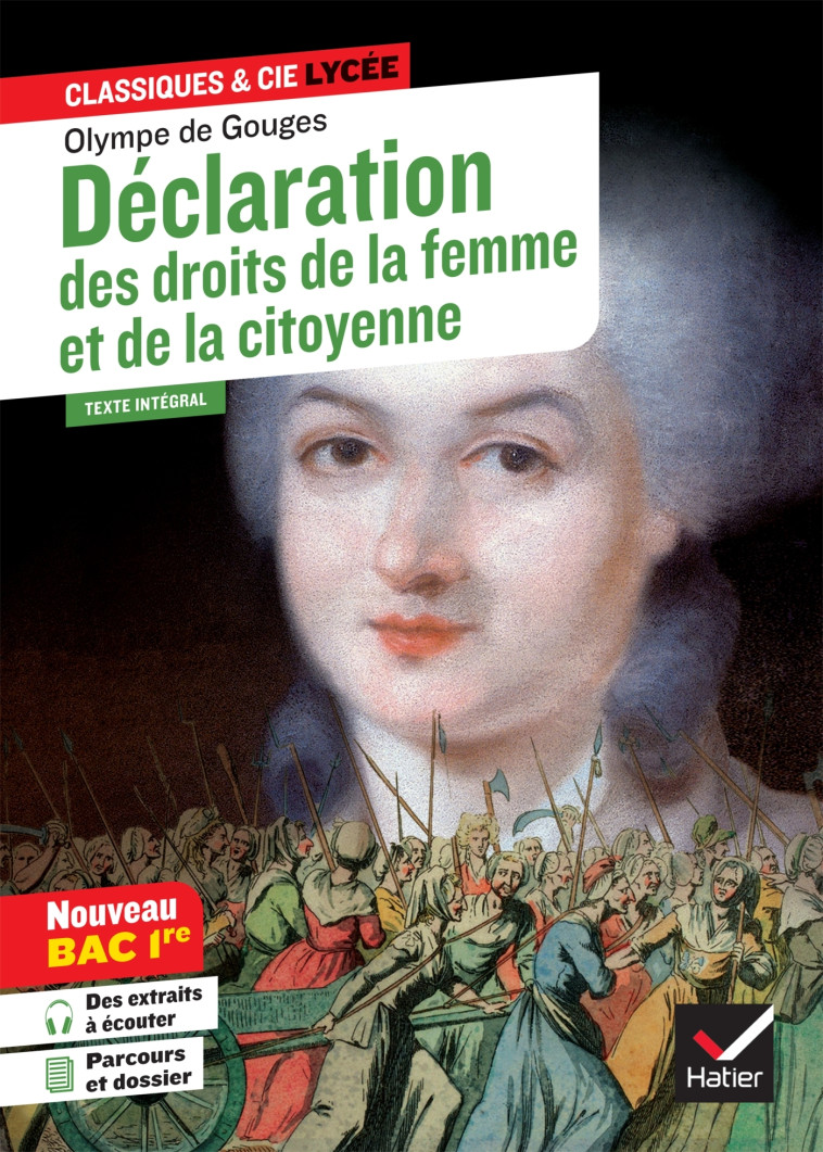 Déclaration des droits de la femme et de la citoyenne (oeuvre au programme Bac 2025, 1re) - Lasfargue-Galvez Isabelle - HATIER