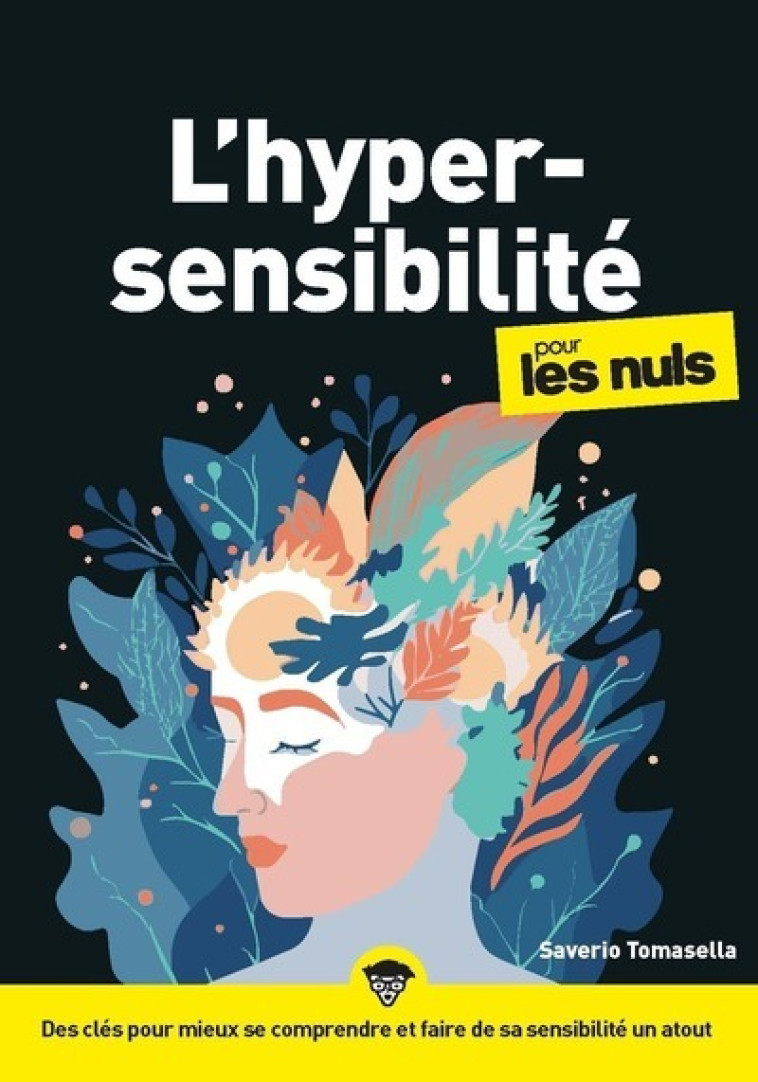 L'Hypersensibilité pour les Nuls, mégapoche, 2e éd - Cédric Vitaly, Saverio Tomasella - POUR LES NULS