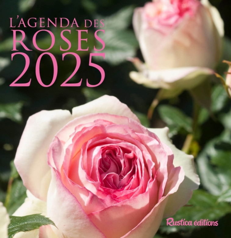 L'AGENDA DES ROSES 2025 - XXX - RUSTICA