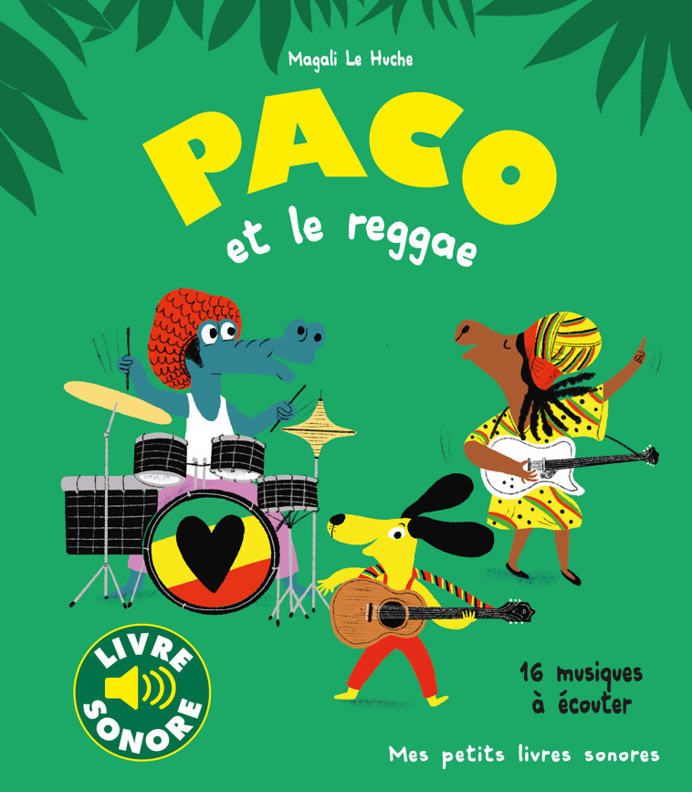 Paco et le reggae - Le Huche Magali - GALLIMARD JEUNE