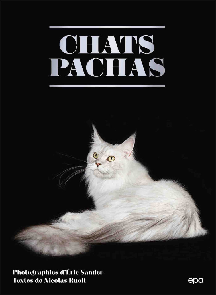 Chats Pachas - Sander Eric, Ruolt Nicolas - EPA