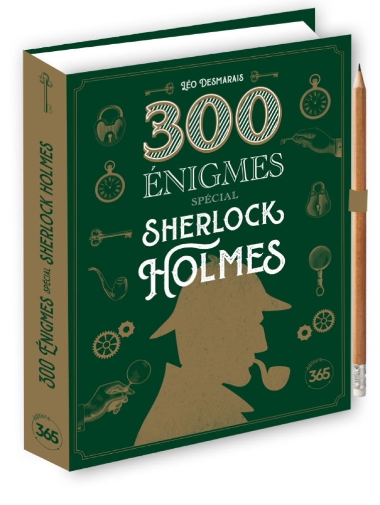 300 énigmes spécial Sherlock Holmes - Desmarais Léo - 365 PARIS