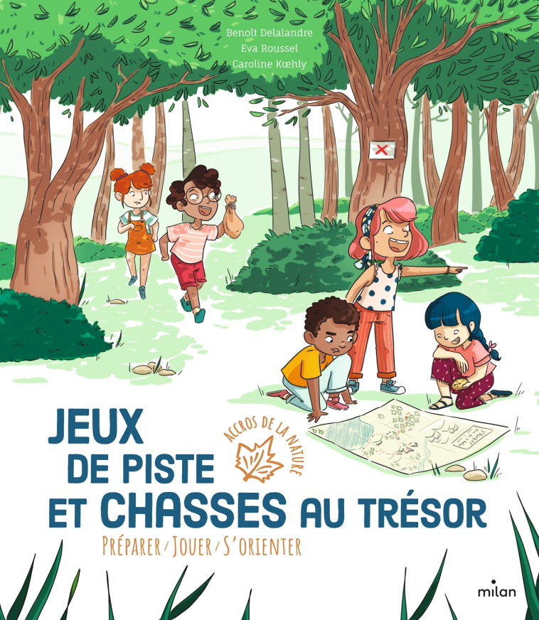 Jeux de piste et chasses au trésor - Delalandre Benoît, Roussel Eva, Koehly Caroline - MILAN