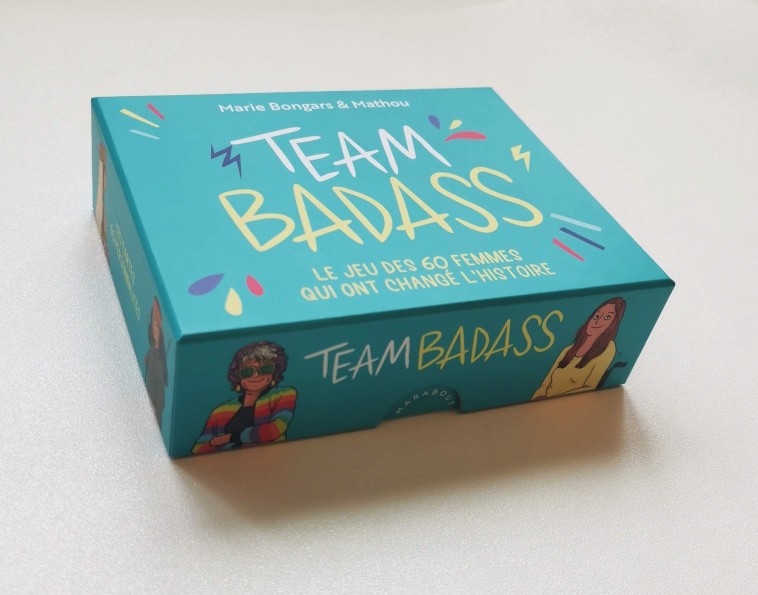 Team Badass - Le jeu des 60 femmes qui ont changé l'histoire - Bongars Marie, Mathou Mathou, Mathou  - MARABOUT