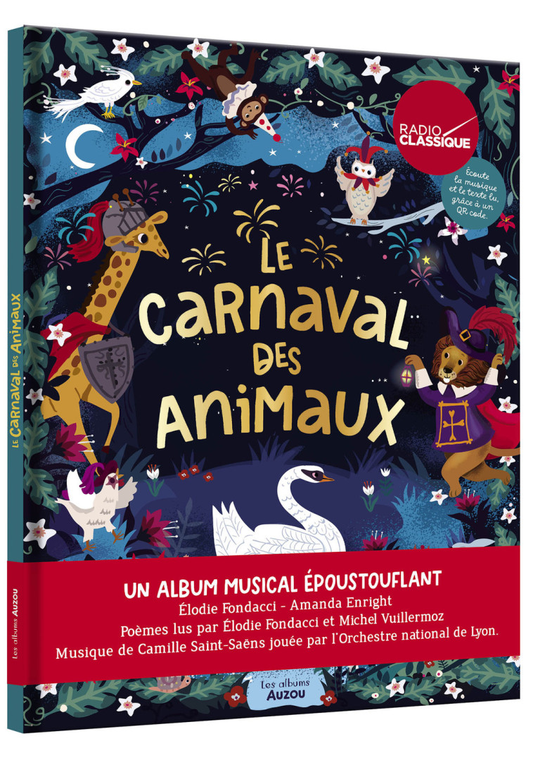 LE CARNAVAL DES ANIMAUX - Fondacci Elodie, Enright Amanda - AUZOU