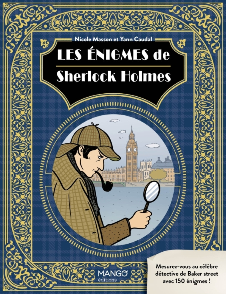 Les énigmes de Sherlock Holmes - Caudal Yann, Masson Nicole - MANGO