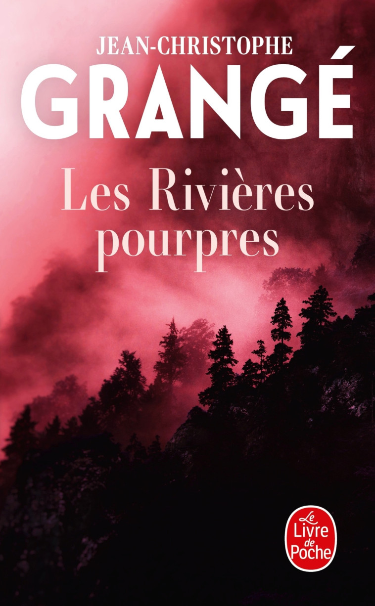 Les Rivières pourpres - Grangé Jean-Christophe - LGF