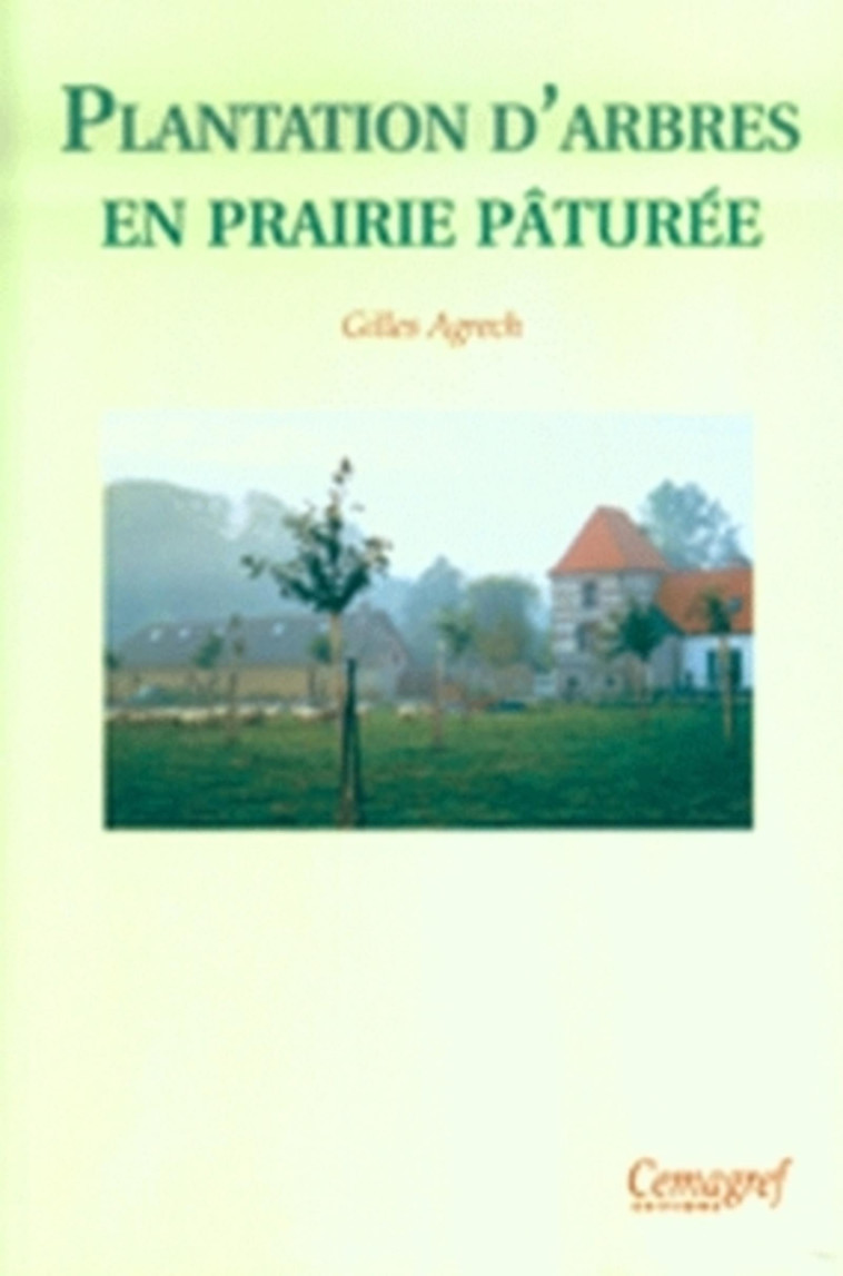 Plantation d'arbres en prairie pâturée - Agrech Gilles - QUAE