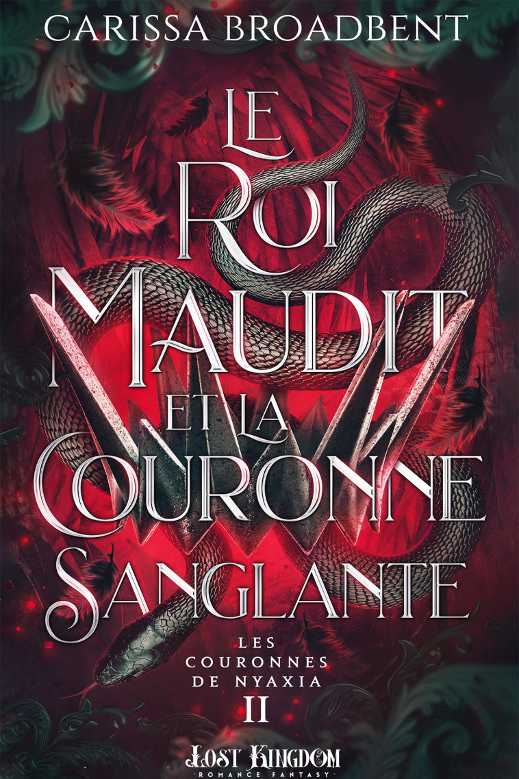 Le roi maudit et la couronne sanglante (Edition Relié) - Broadbent Carissa - MXM BOOKMARK