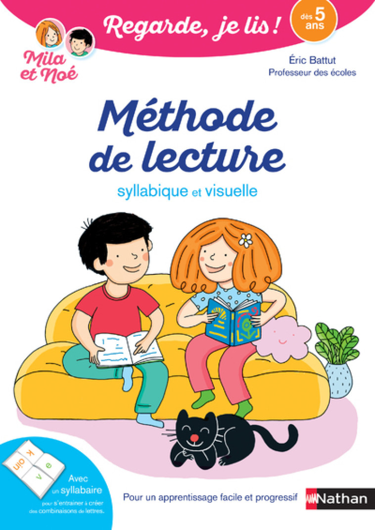 Méthode de lecture - Syllabique et visuelle - Battut Éric, Desforges Nathalie, Cosneau Olivia - NATHAN