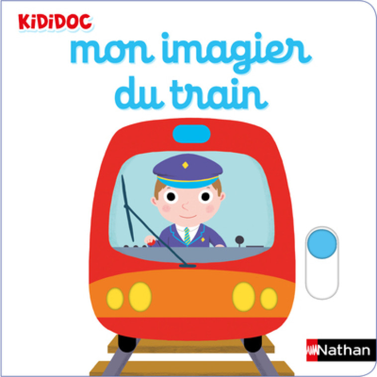 Mon Imagier du train - Choux Nathalie - NATHAN