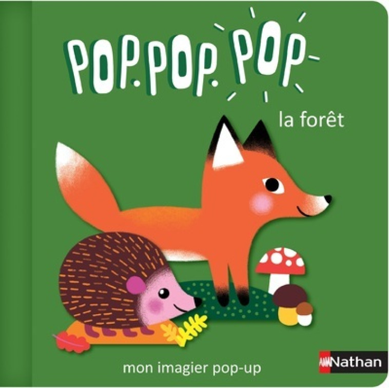 Pop Pop Pop : Mon imagier Pop-up la forêt - Cosneau Géraldine - NATHAN