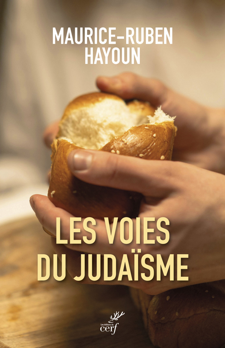 Les voies du Judaïsme - HAYOUN MAURICE-RUBEN  - CERF