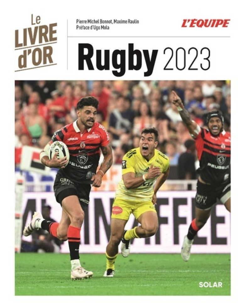 Livre d'or du rugby 2023 - Bonnot Pierre Michel, Raulin Maxime - SOLAR