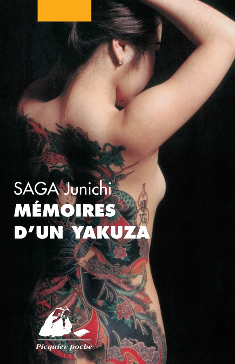 Mémoires d'un yakuza - SAGA Junichi, NAVARRE Geneviève - PICQUIER